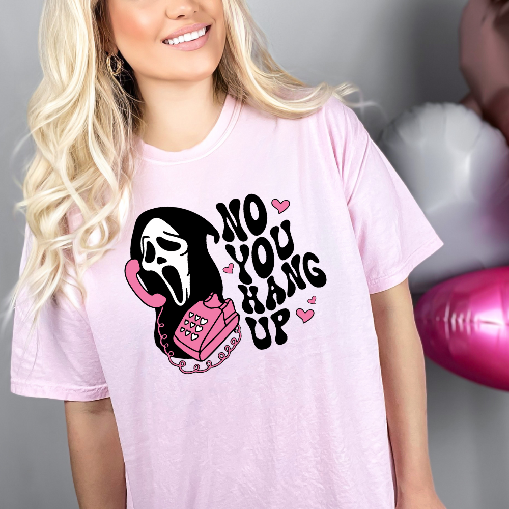 Ghostface Valentine's Tee | 'No You Hang Up' | Funny Love Shirt